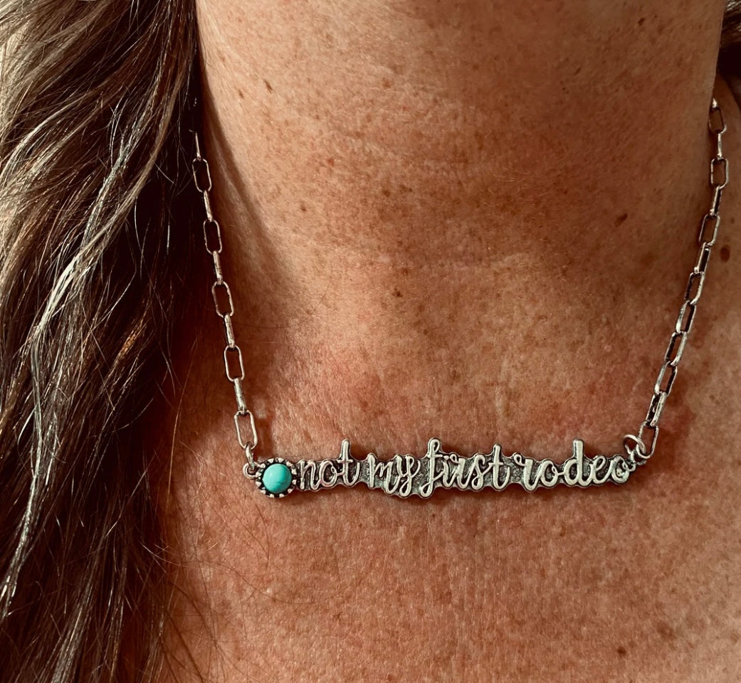 Silvertone "Not My First Rodeo" Necklace